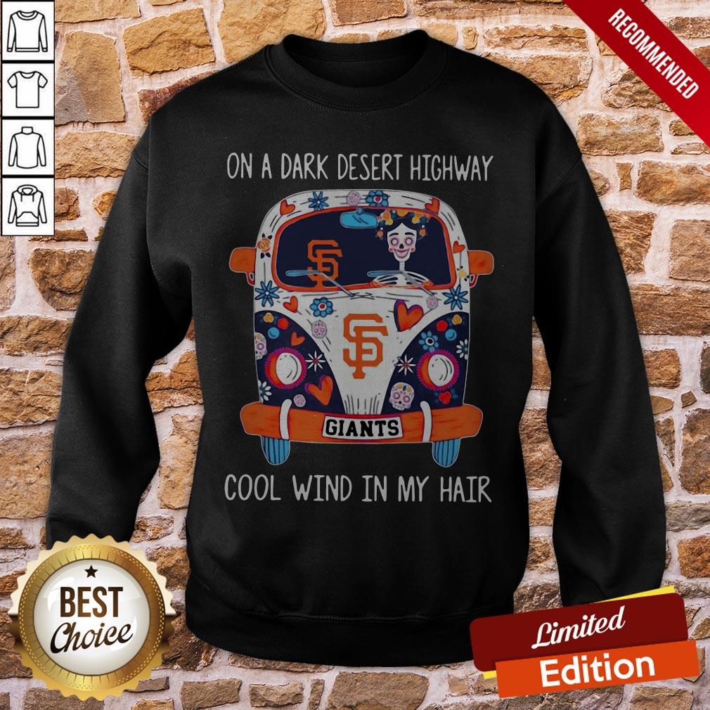Hippie Giants On A Dark Desert Highway Cool Wind In My Hair Shirt