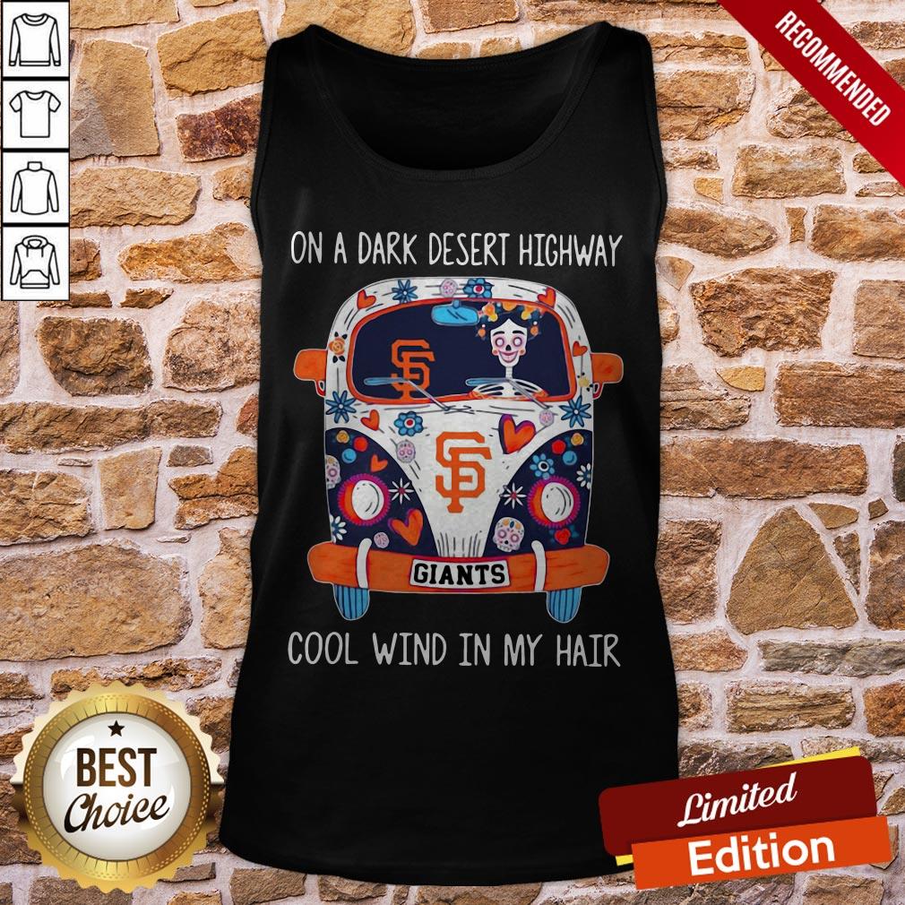 Hippie Giants On A Dark Desert Highway Cool Wind In My Hair Shirt