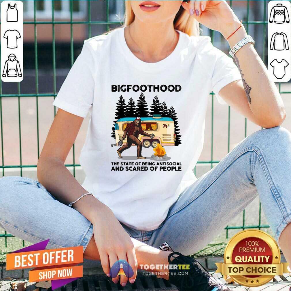 honey-bigfoothood-camping-the-state-of-being-antisocial-and-scared-of-people-v-neck.jpg