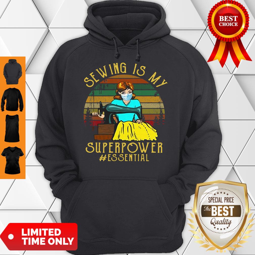Top Vintage Sewing Is My Superpower Essential Quilting Sewer Tee Shirt
