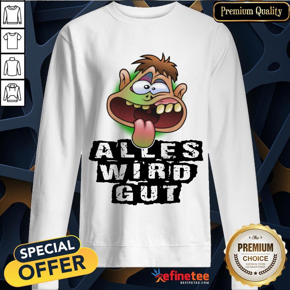 Hot Alles Wird Gut Shirt