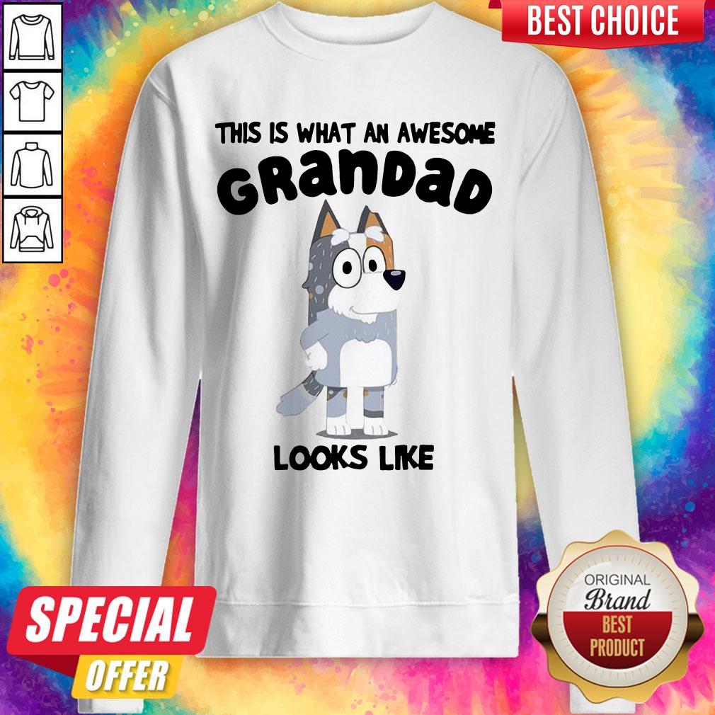 Hot Bandit Heeler This Is What An Awesome Grandad Looks Like Shirt