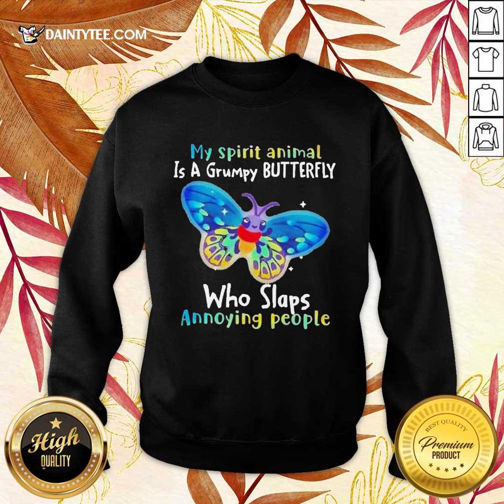 Hot Butterfly My Spirit Animal Is A Grumpy Bee Shirt
