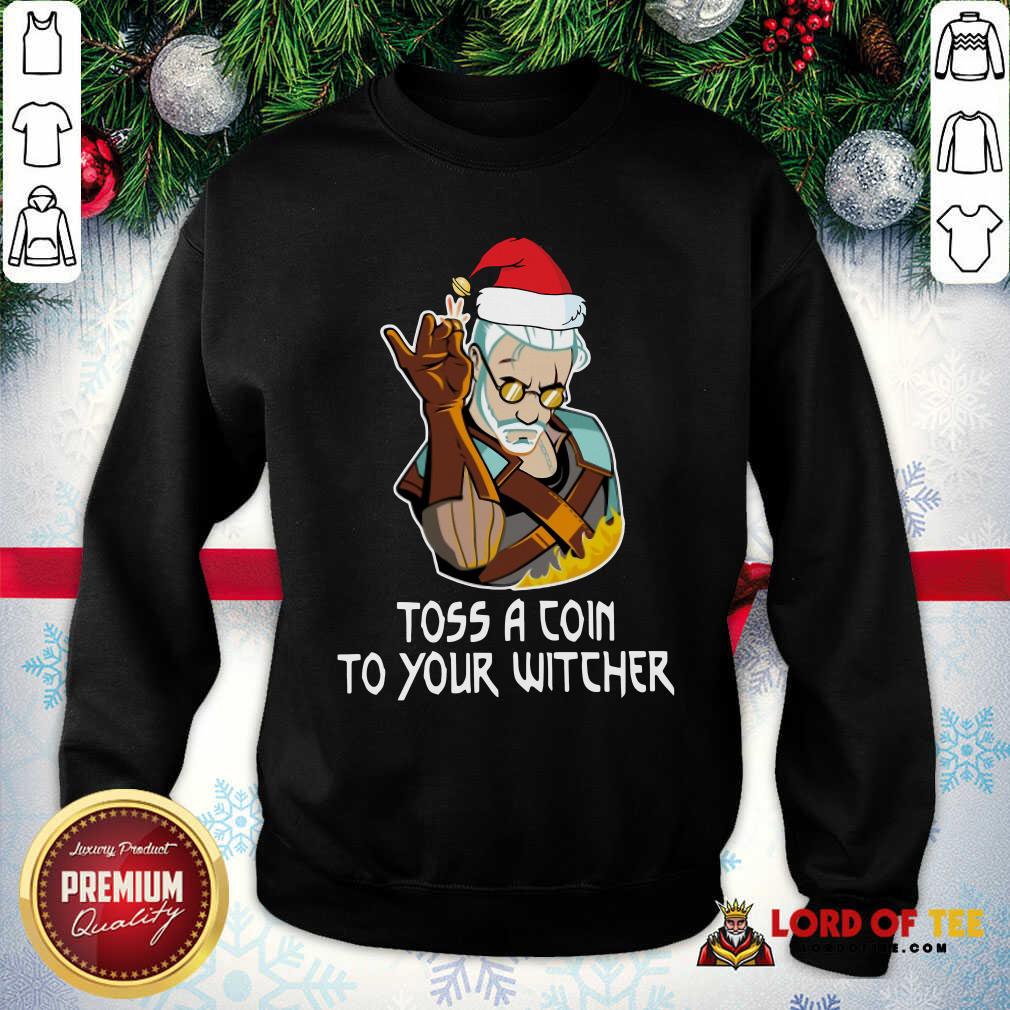 Hot Geralt Toss A Coin To Your Witcher Christmas Shirt
