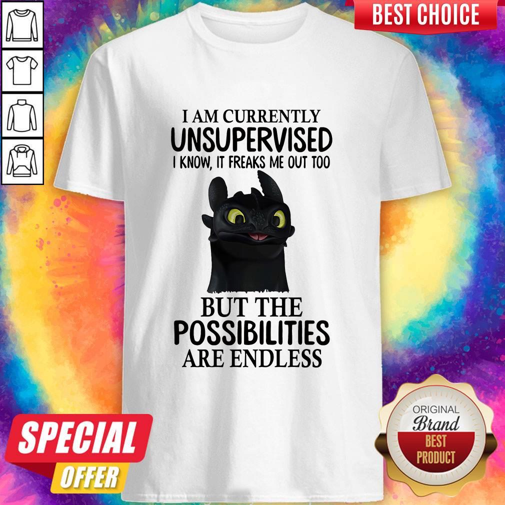 hot-i-am-currently-unsupervised-i-know-it-freaks-me-out-too-but-the-possibilities-are-shirt.jpg
