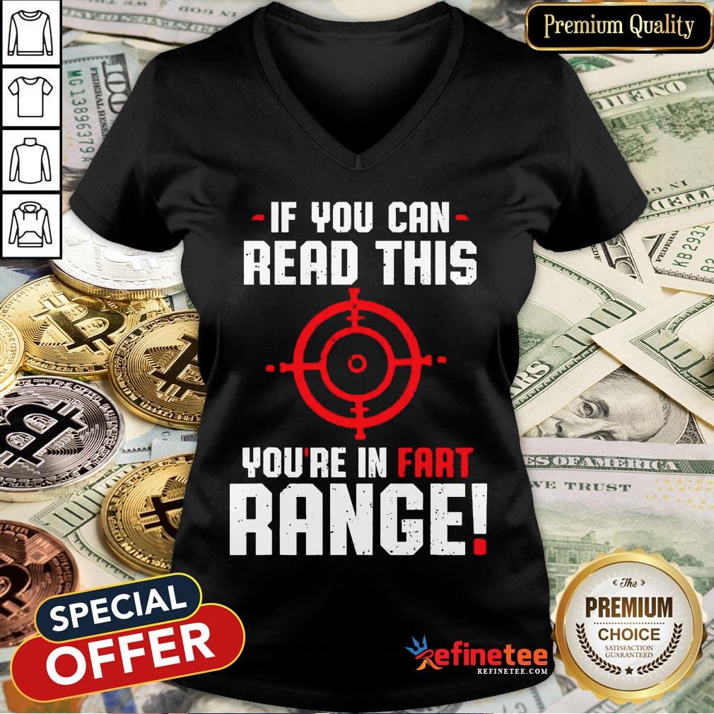 Hot If You Can Read This Youre In Fart Range Shirt Fun Vintage T-Shirt