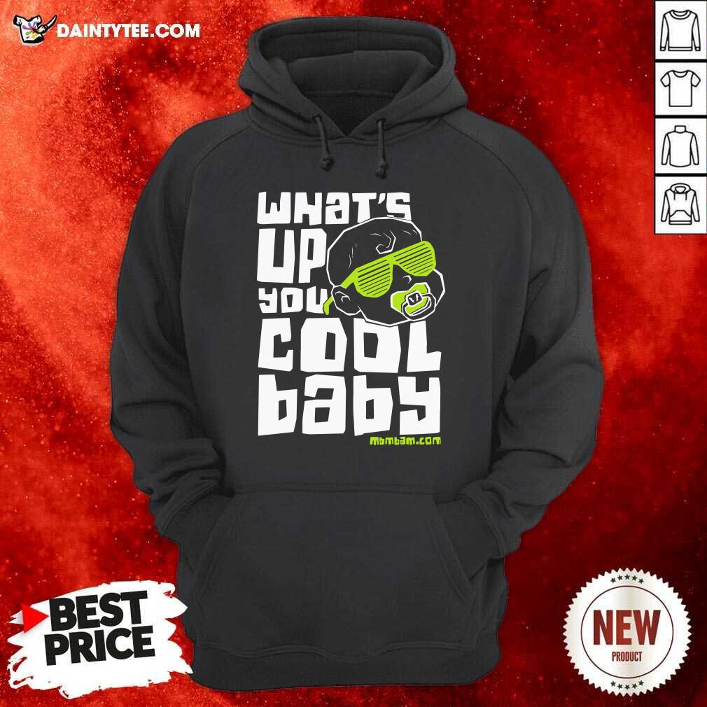 Hot Mcelroy Brothers Merch Mbmbam Merch What's Up You Cool Baby Shirt