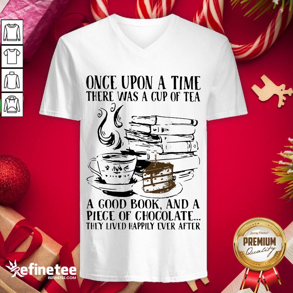 Hot Upon Time Cup Tea Good Book Piece Chocolate Lived Happily Ever Shirt
