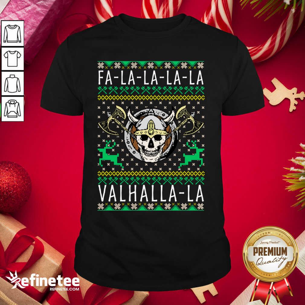 Hot Viking Fa La La La La Valhalla Crewneck Shirt