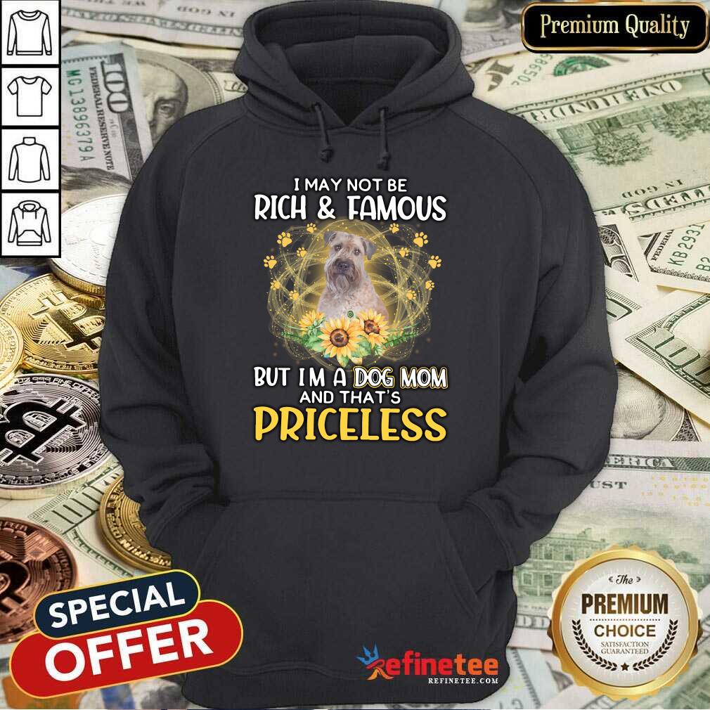 hot-wheaten-i-may-not-be-rich-and-famous-but-im-a-dog-mom-and-thats-prichoodie.jpg