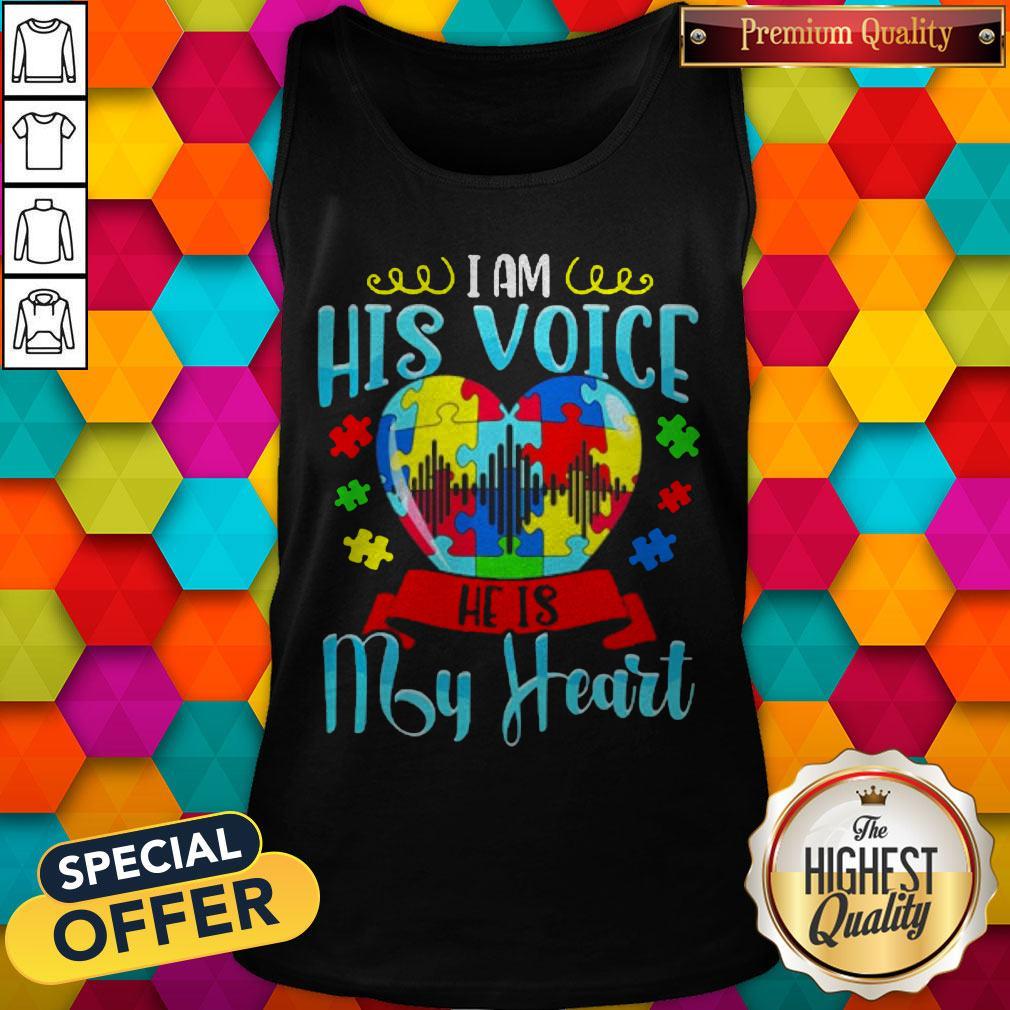 I Am His Voice He Is My Heart Autism Shirt - 2020 Coloring Shirt