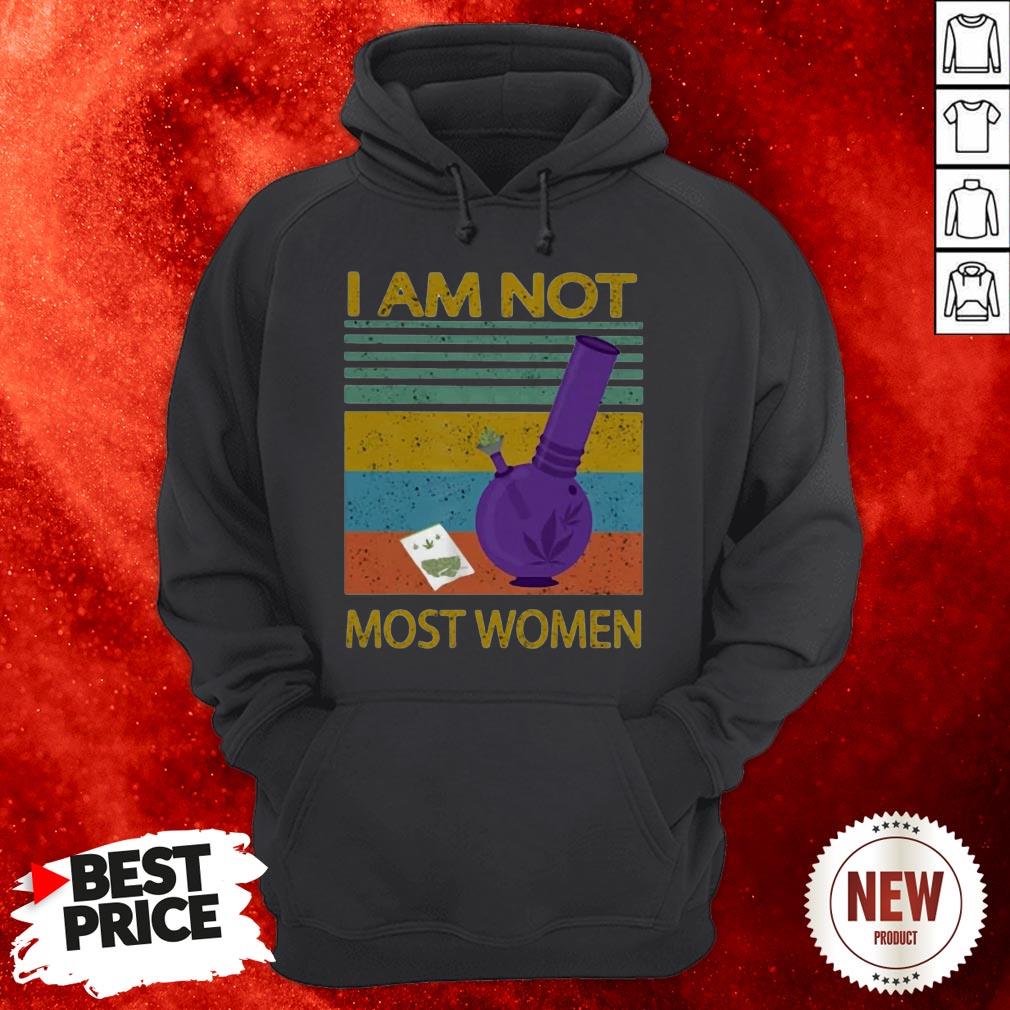 I Am Not Most Women Vintage Shirt