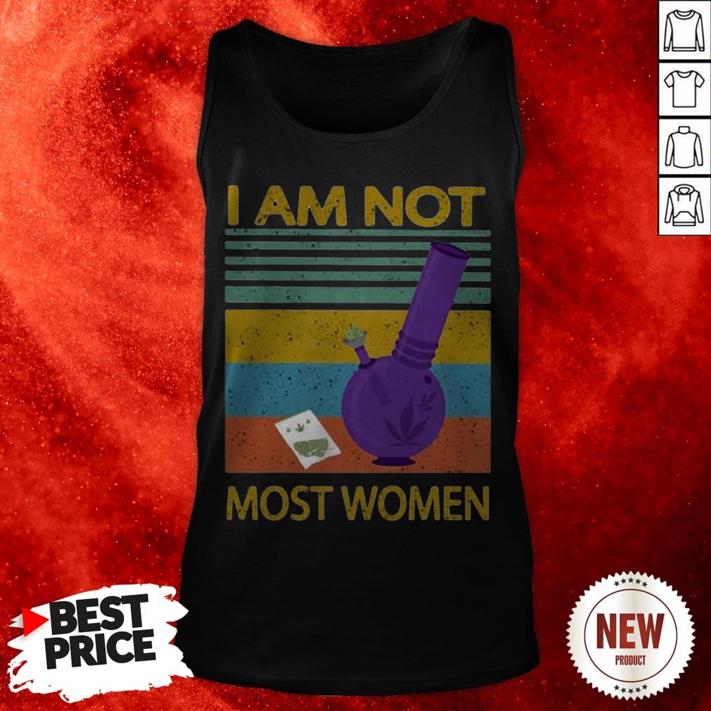 I Am Not Most Women Vintage Shirt