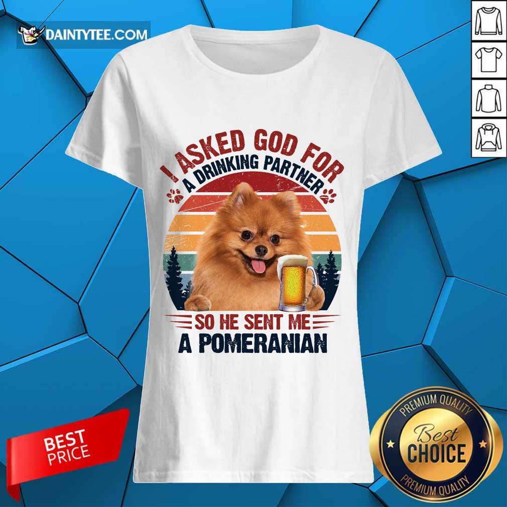 I Asked God For A Pomeranian Vintage Shirt
