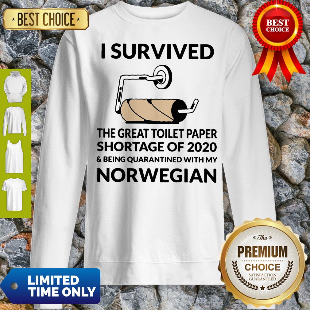 I Survived The Great Toilet Paper Shortage Of 2020 Norwegian Shirt