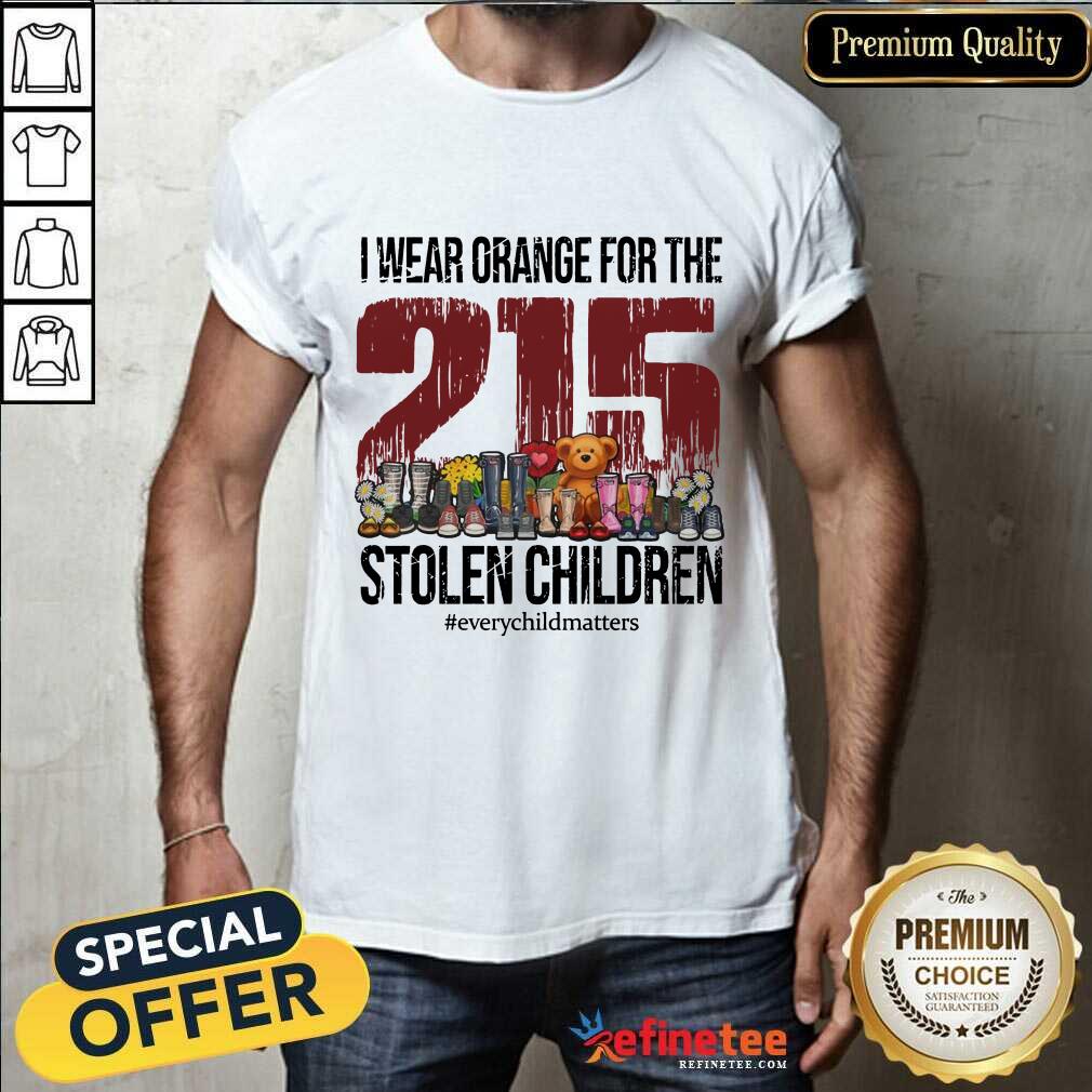 I Wear Orange For The 215 Stolen Children Shirt