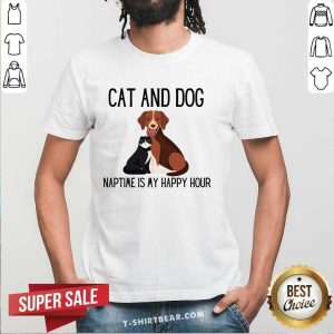 Cat And Dog Naptime Is My Happy Dog Shirt