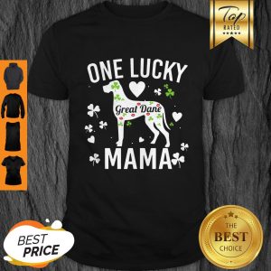 Nice One Lucky Mama Mom St Patricks Great Dane Dog Women Shirt