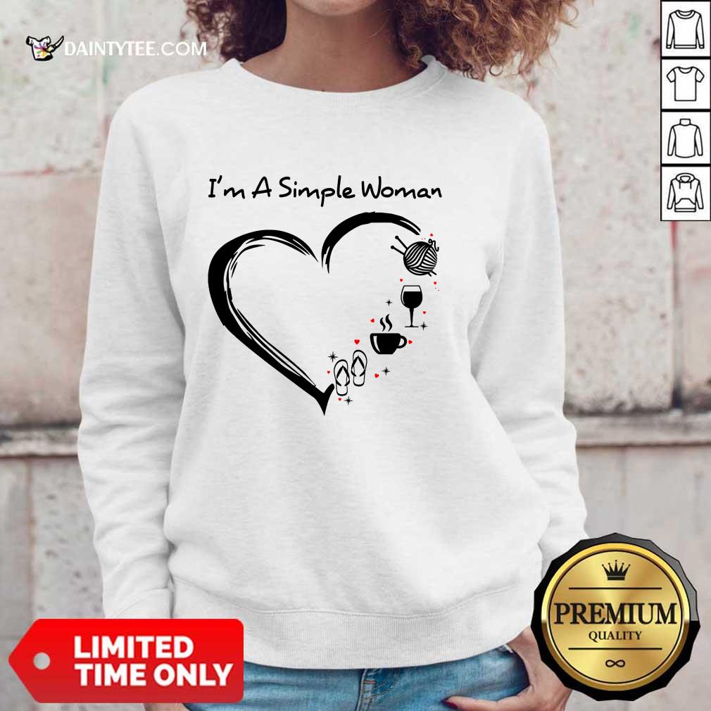 I’m A Simple Woman Heart Flip Flop Knitting Wine Shirt