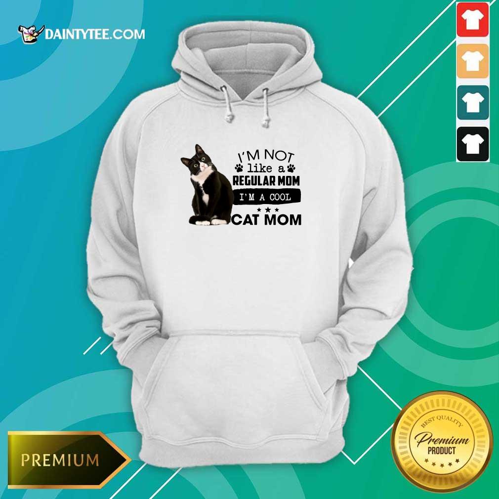 I'm Not Regular Mom I'm A Cool Cat Mom Shirt