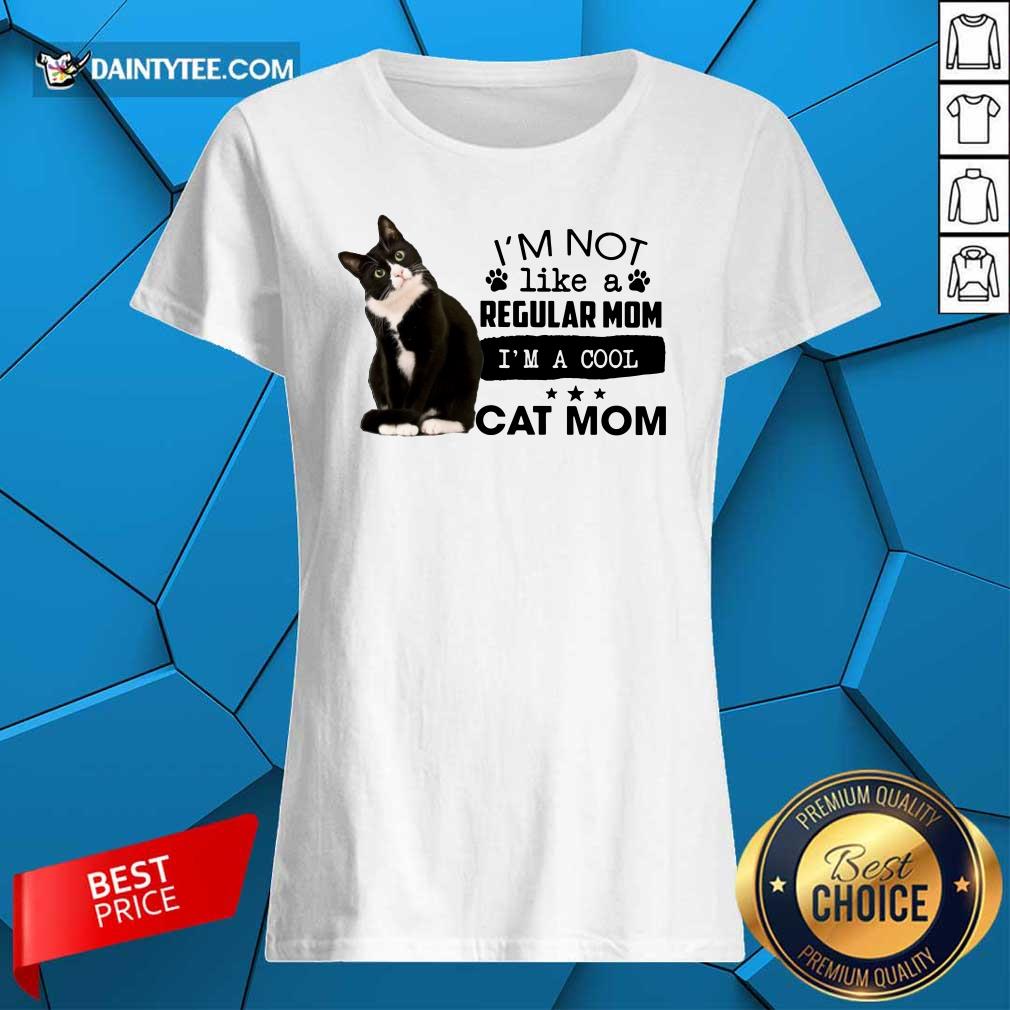 I'm Not Regular Mom I'm A Cool Cat Mom Shirt