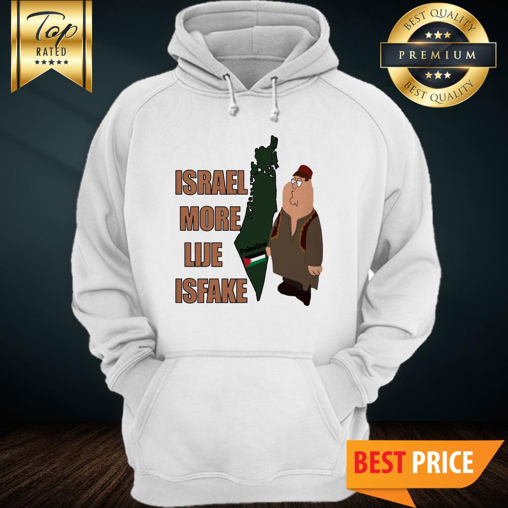 Israel More Like Is Fake Palestine Flag Map Shirt
