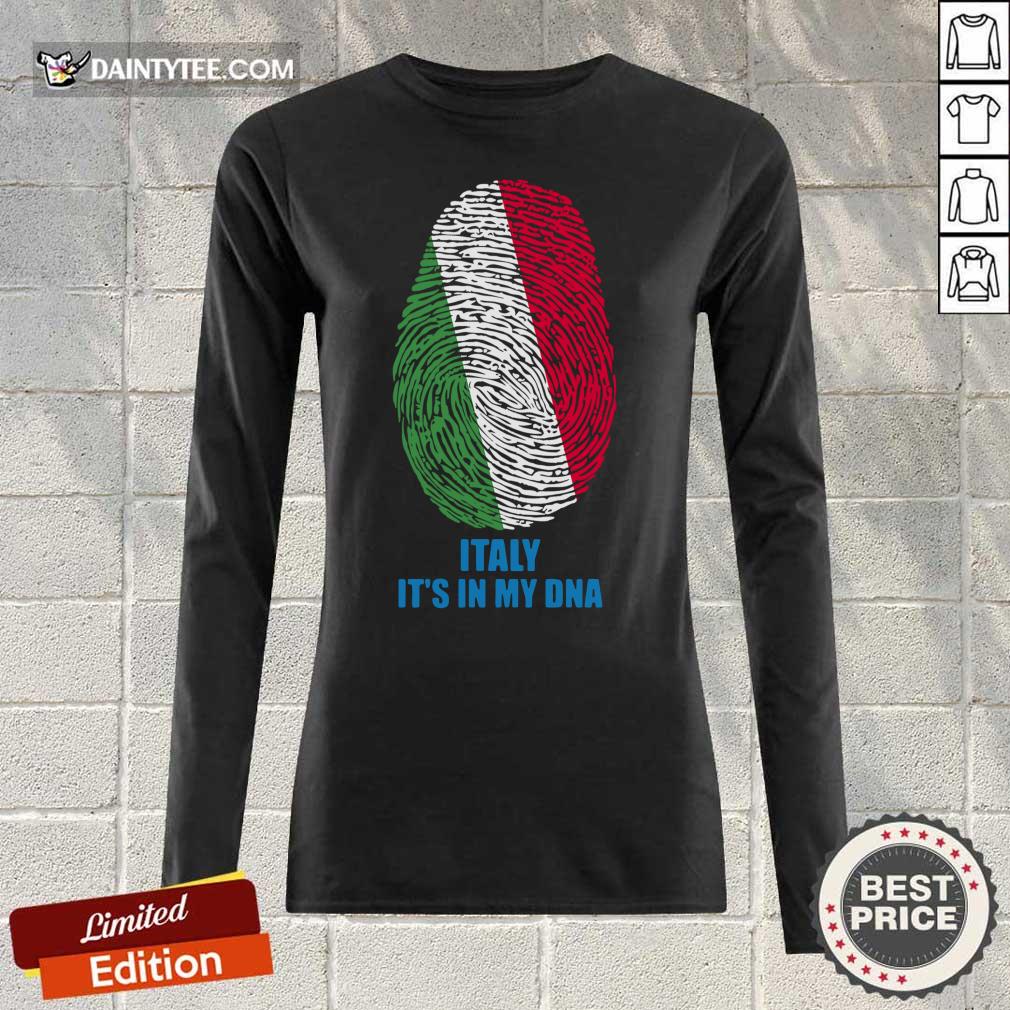Italy Flag It's In My DNA Shirt