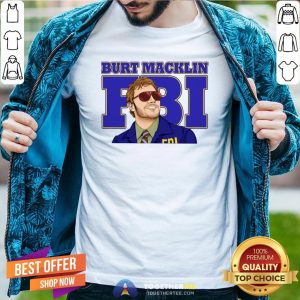 Official Burt Macklin FBI T-Shirt