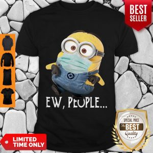 Pretty Minion Ew People T-Shirt