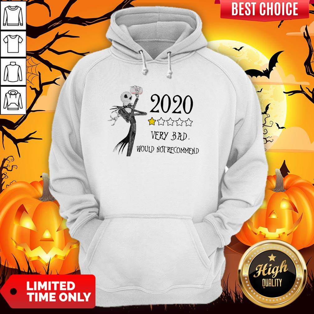 Jack Skellington 2020 Very Bad Would Not Recommend Shirt