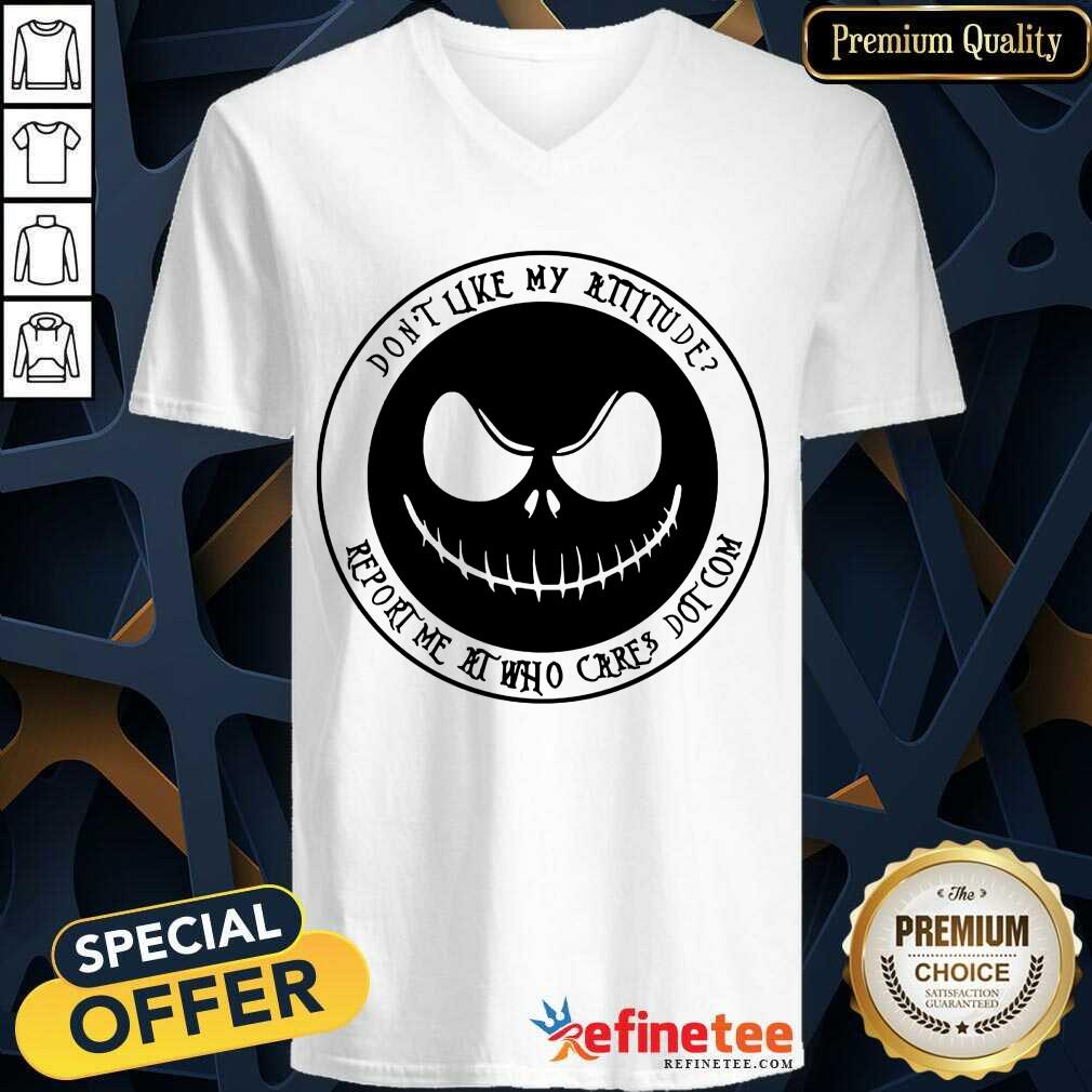 Jack Skellington Don't Like My Attitude Shirt