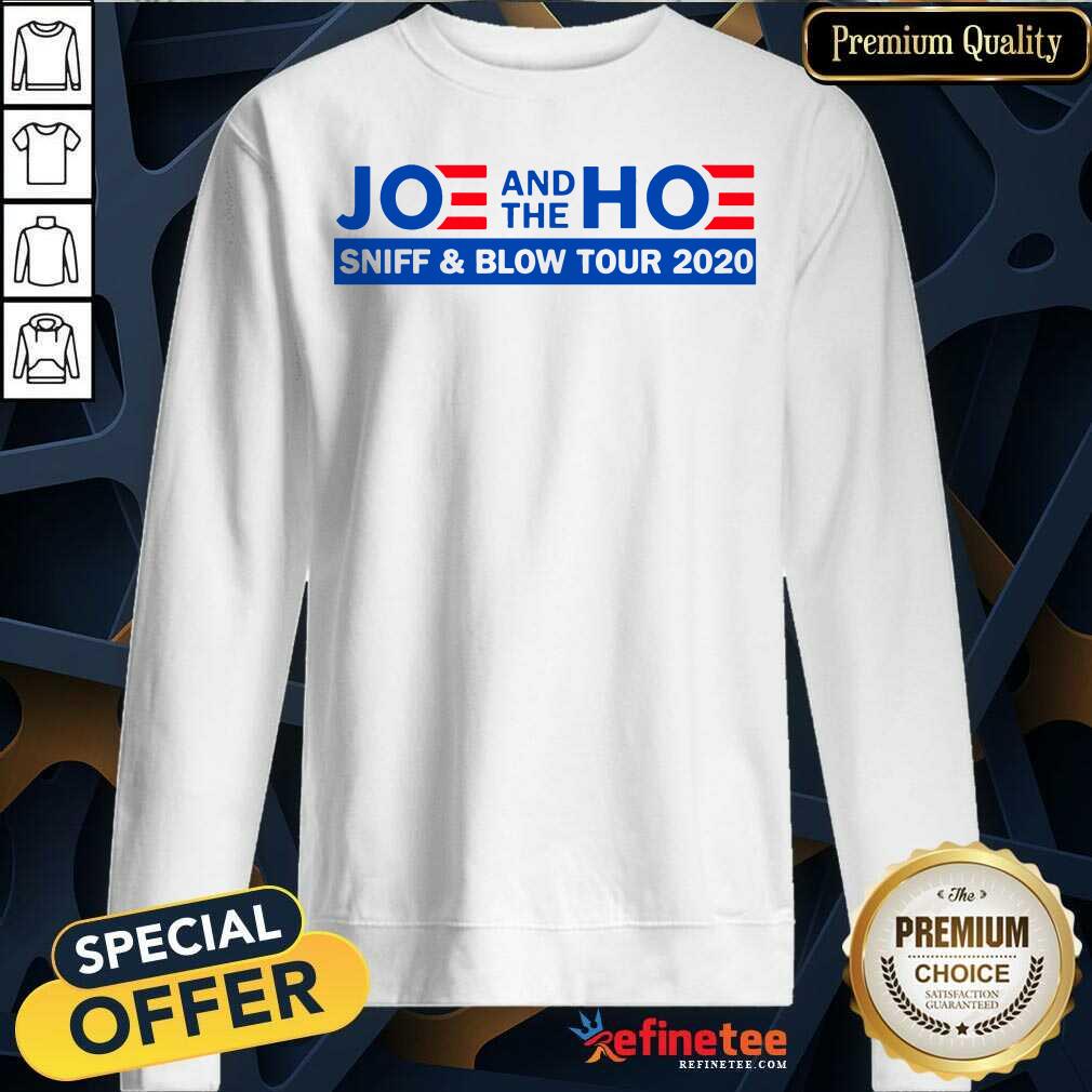 Joe And The Hoe Sniff And Blow Tour 2020 Shirt
