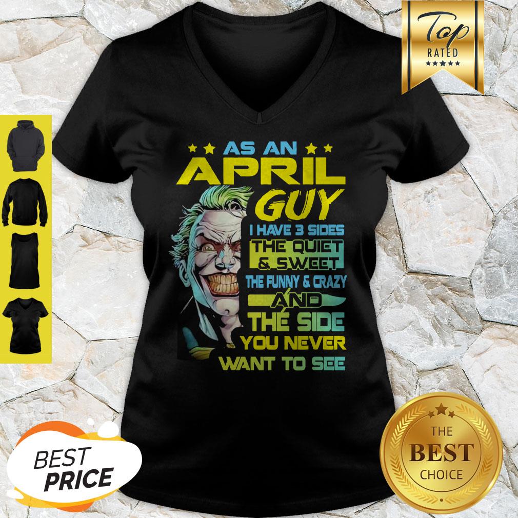 Joker As A July Guy I Have 3 Sides The Quiet And Sweet Shirt