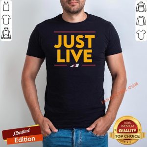 Official Alex Smith Just Live Shirt