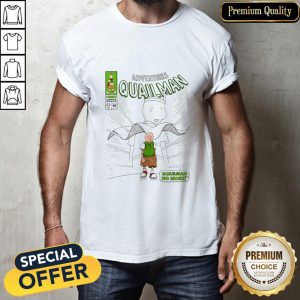 Adventures Quailman No More Shirt