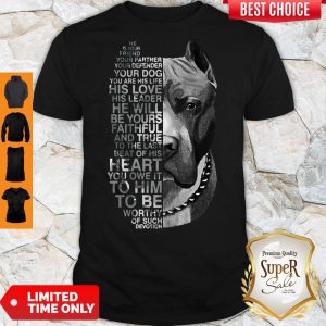 Top Pitbull He Is Your Friend Your Partner Youe Defender Shirt