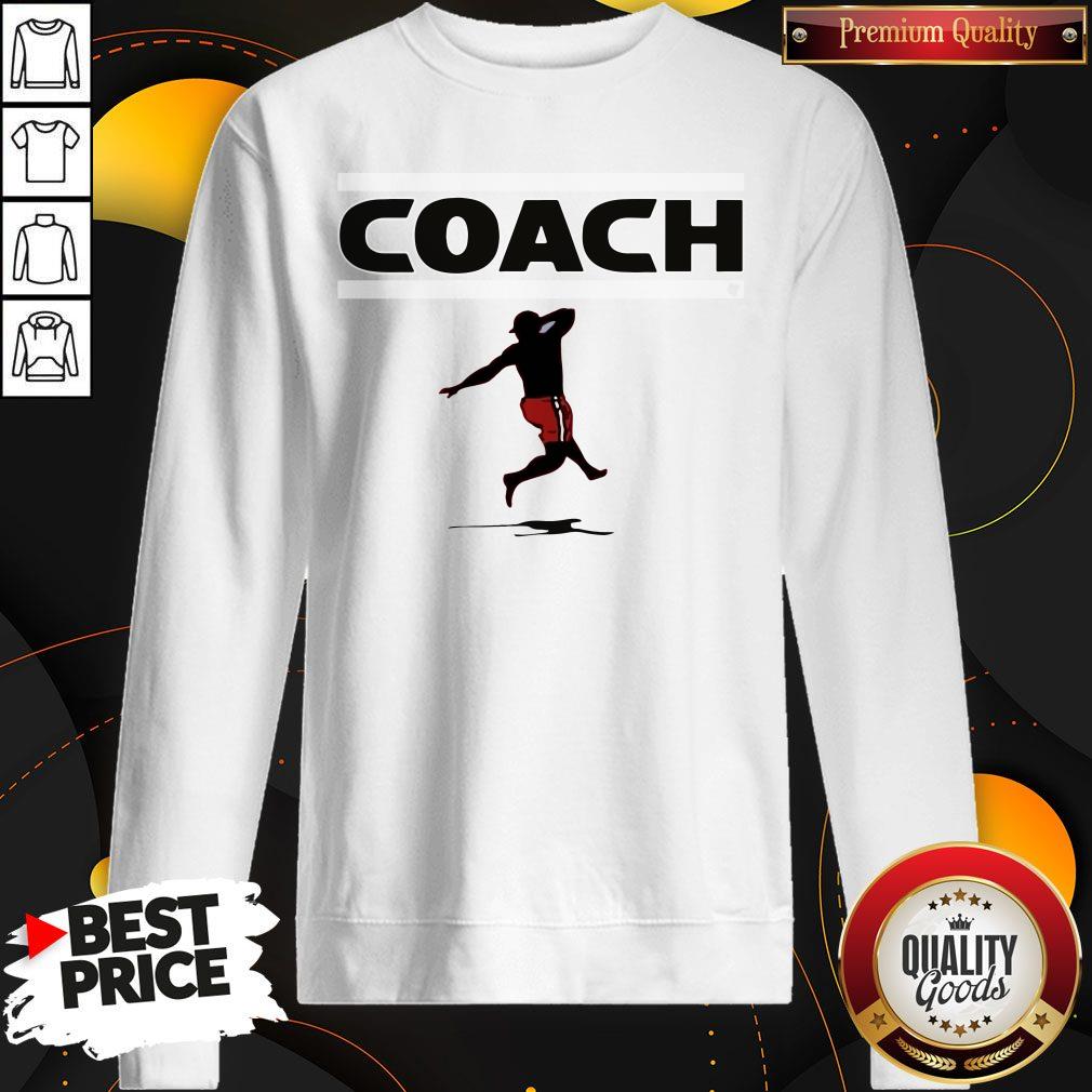 Love He Said High Steppin Coach Shirt