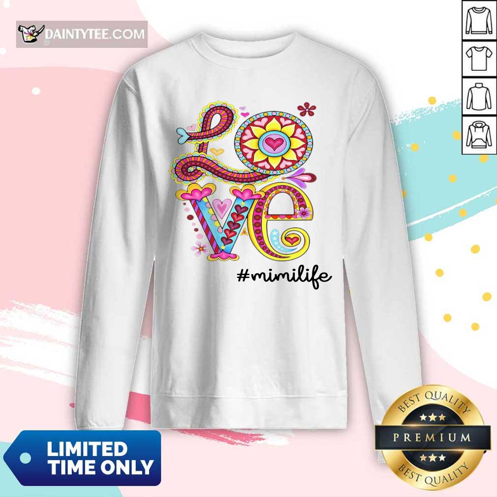 Love Mimi Life Hippie Shirt