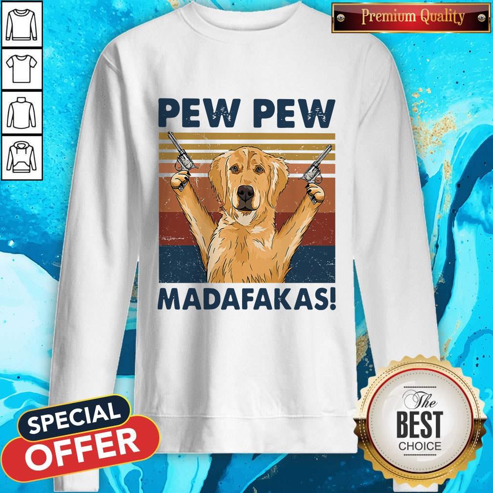 Lovely Golden Retriever Pew Pew Madafakas Vintage Shirt