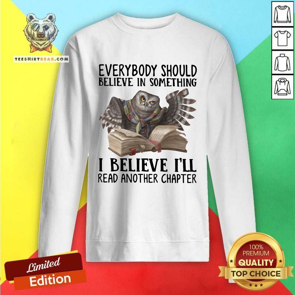 Lovely I Believe I Will Read Another Chapper Owl Shirt