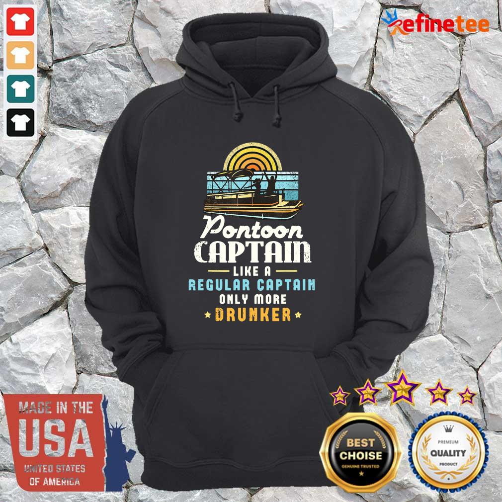 Lovely Pontoon Captain Like A Regular Captain Only More Drunker Shirt