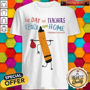 The Day The Teachers Teach From Home Quran Teaching Shirt