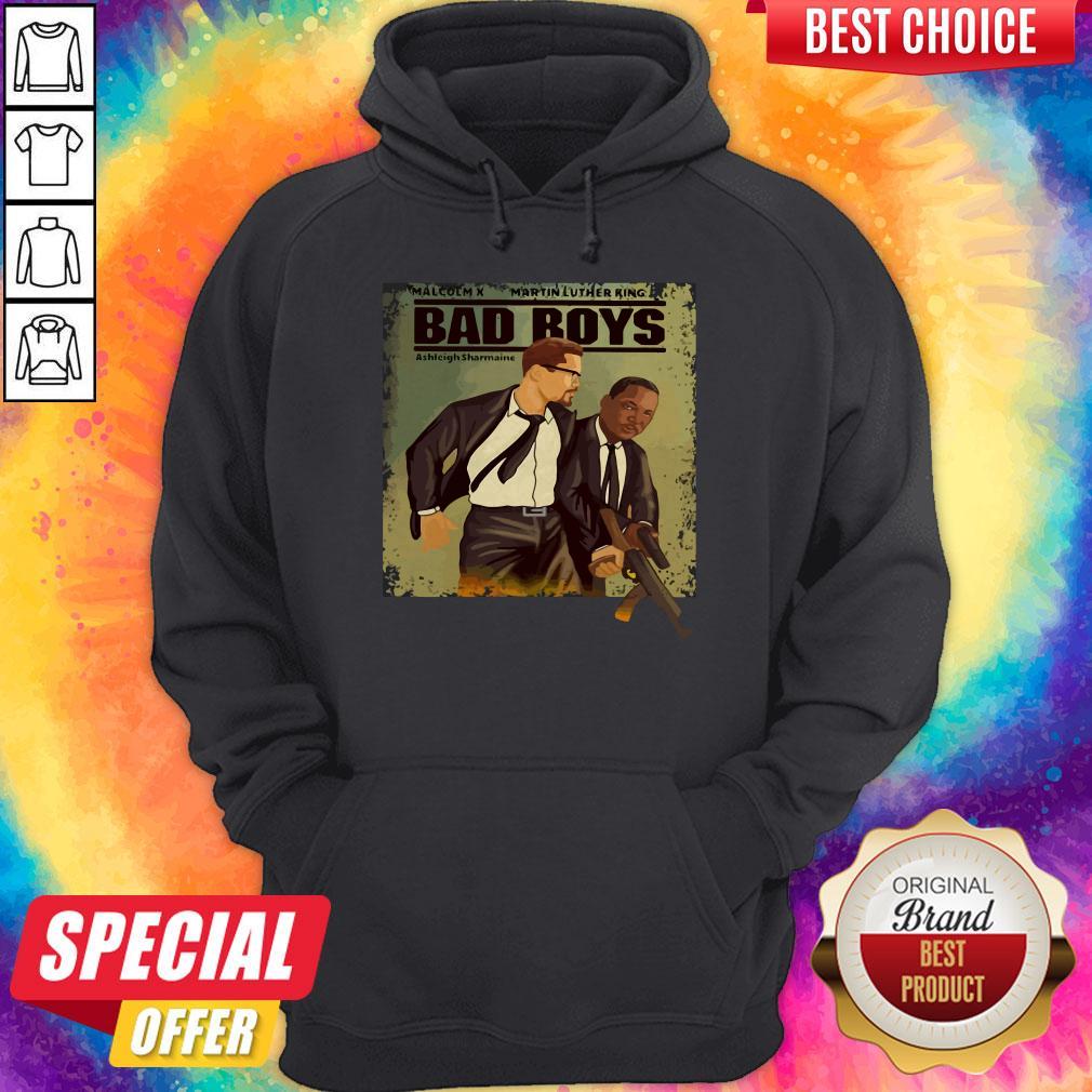 Malcolm X Martin Luther King Bad Boys Shirt