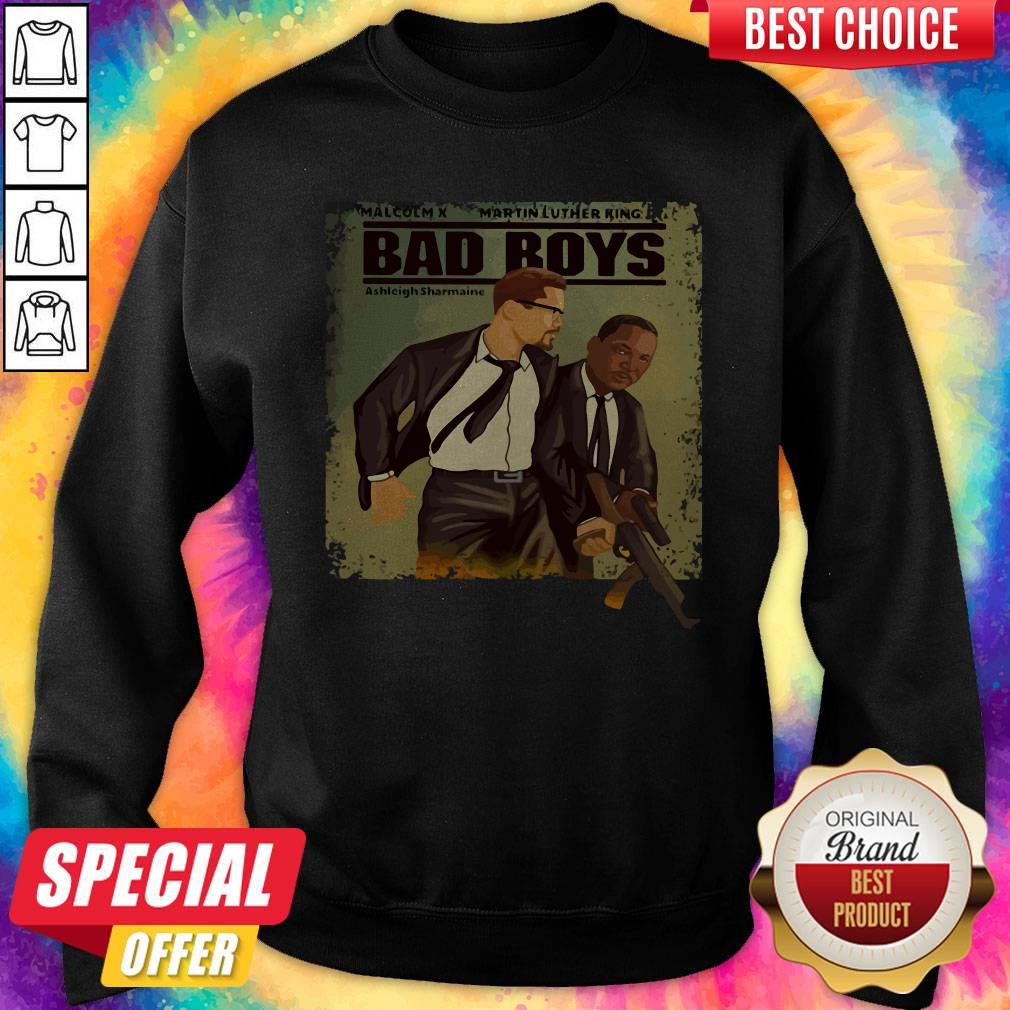 Malcolm X Martin Luther King Bad Boys Shirt