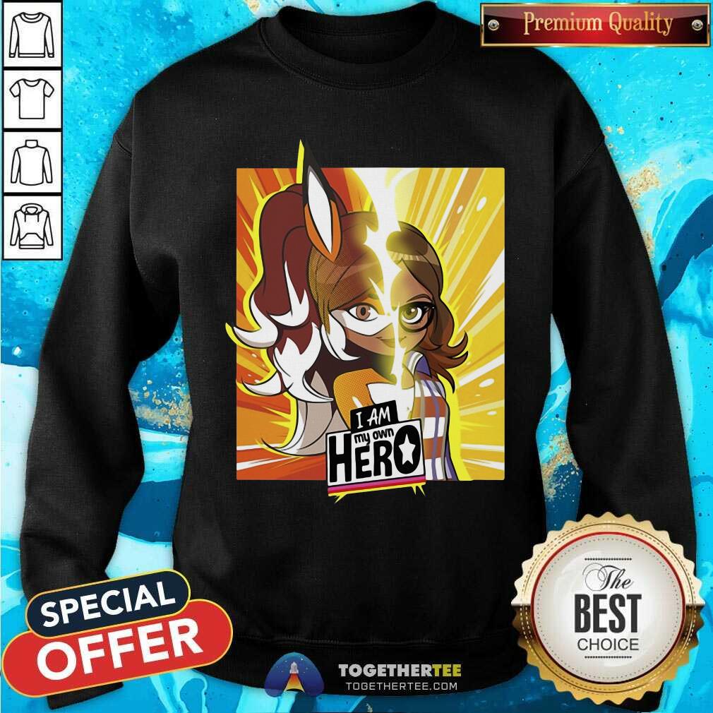 Miraculous Collection Rena Rouge I Am My Own Hero Shirt