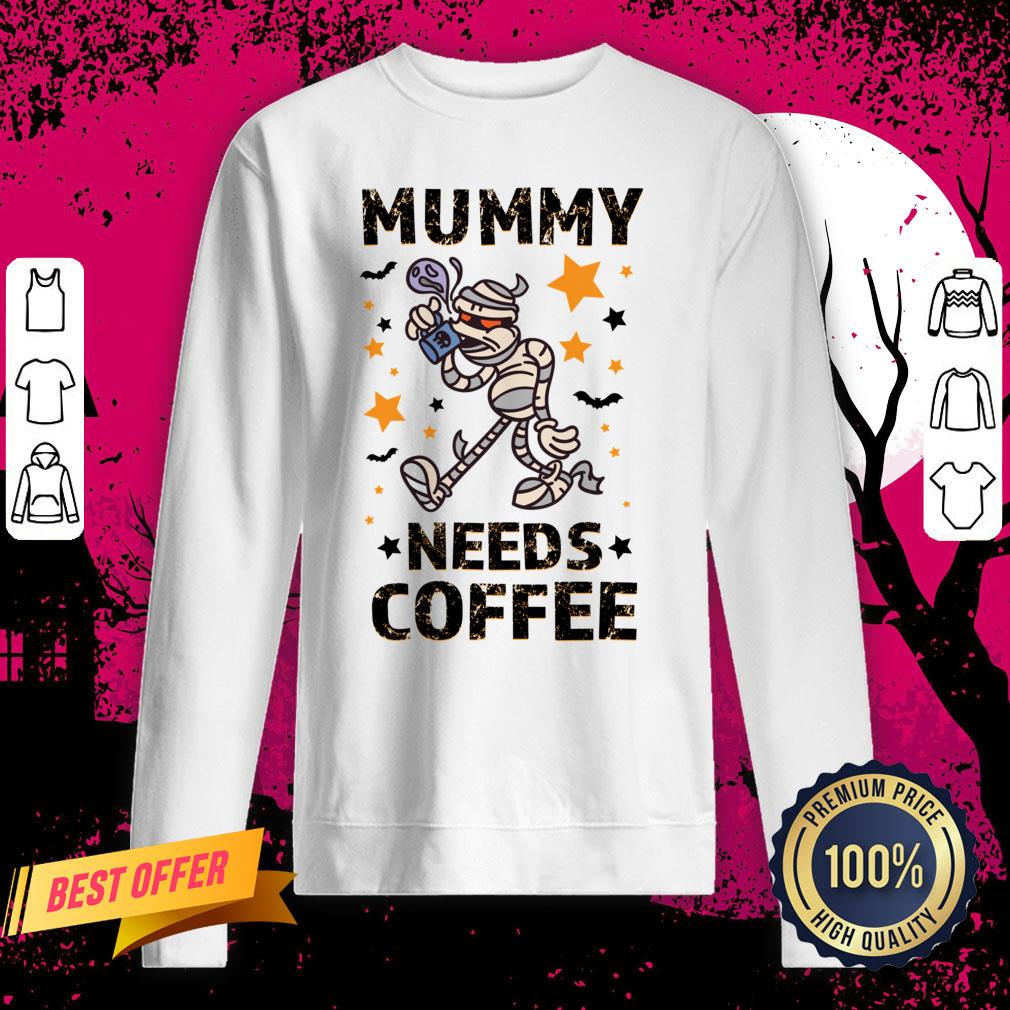 Mummy Needs Drink Coffee In Halloween Day Shirt