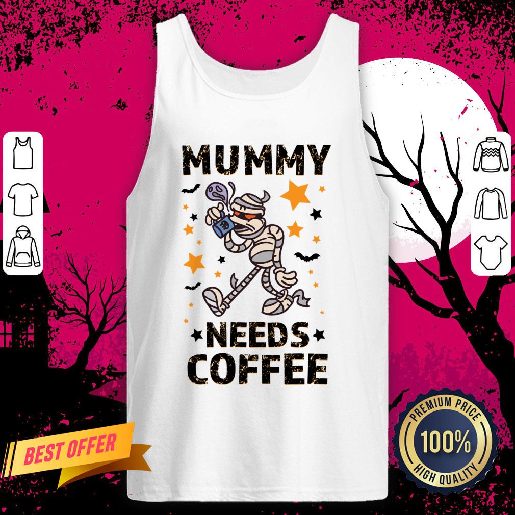 Mummy Needs Drink Coffee In Halloween Day Shirt