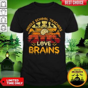 Pretty Vintage Middle School Teachers Love Brains Halloween Shirt