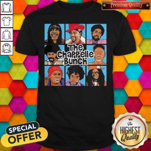 Sweet I Cant The Chappelle Bunch Shirt