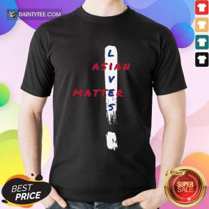 Hot Asian Lives Matter Wonderful Shirt
